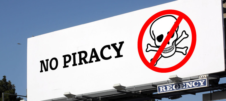 No Piracy billboard by Descrier (CC BY 2.0) https://flic.kr/p/faTECf