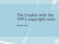 The Trouble with the TPP’s Copyright Rules