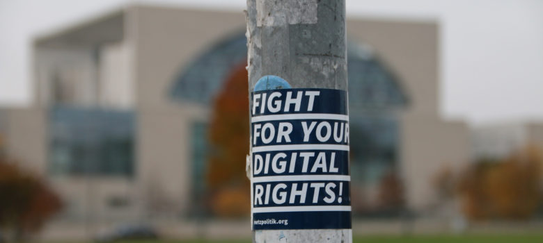 Fight for your digital rights! by Oliver Wunder (CC BY-NC-SA 2.0) https://flic.kr/p/p3dwKa