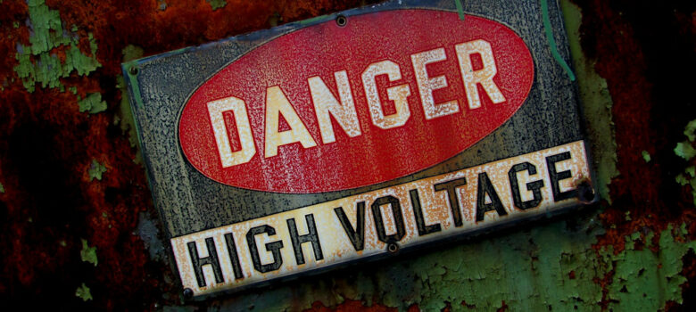 Danger: High Voltage by Rhys A (CC BY 2.0) https://flic.kr/p/8jQYkS