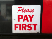 Please Pay First - sign by Gretchen Caserotti (CC BY 2.0) https://flic.kr/p/aqdaPk