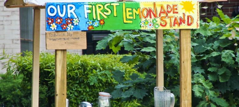 First Lemonade Stand by Rebecca Schley (CC BY-NC-ND 2.0) https://flic.kr/p/6HqvXJ