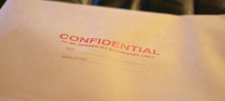 Confidential by Casey Marshall (CC BY 2.0) https://flic.kr/p/5MYYdr