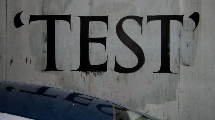 'TEST' by Paul Downey https://flic.kr/p/8Zqja (CC BY 2.0)