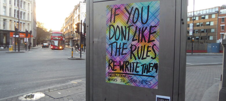 If you don't like the rules rewrite them by Duncan Cumming https://flic.kr/p/2fS1Hhe CC BY-NC 2.0