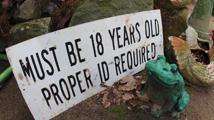 You must be 18 years old, Proper ID Required by daveynin https://flic.kr/p/RxzVgi CC BY 2.0