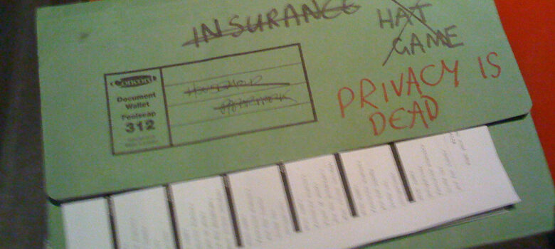 privacy-is-dead by td-london https://flic.kr/p/62afS1 CC BY-NC 2.0