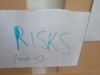 Risks! by Quinn Daedal https://flic.kr/p/2oVQZdr CC BY-SA 2.0