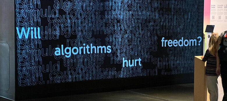 Will Algorithms Hurt Freedom? by Alan Grinberg https://flic.kr/p/2roJ7BM CC BY-NC-ND 4.0